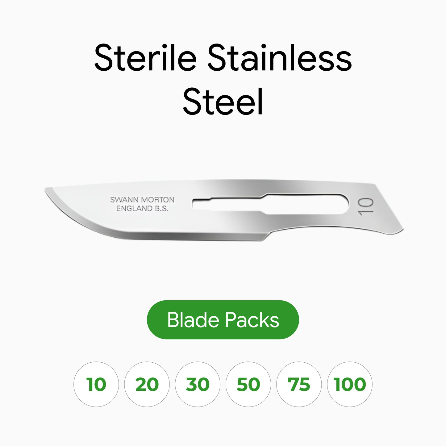 A single stainless steel surgical blade is shown on a light gray background with text reading 'Sterile Stainless Steel,' a green 'Blade Packs' label, and circular quantity indicators from 10 to 100.